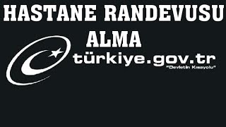 E-Devlet Hastane Randevu Nasıl Alınır? Randevu Alma