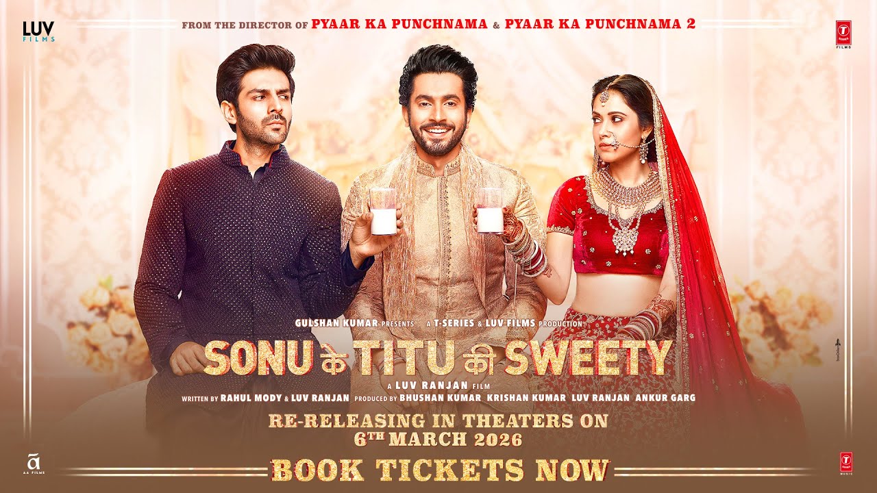 Sonu Ke Titu Ki Sweety Re-Release Promo 2 | 6th Mar | Kartik A, Nushrratt B, Sunny S | Luv Ranjan