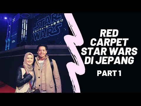 RogerChika - Red Carpet Film Star Wars di Jepang (Interview Pemain Star Wars) Part 1