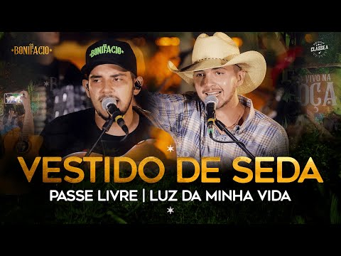 Vestido De Seda/Passe Livre/Luz Da Minha Vida | Os Bonifacio #AoVivoNaRoça