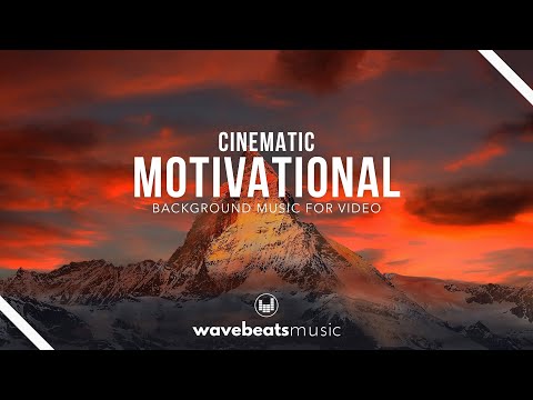 Motivational Inspiring Cinematic Background Music | Royalty Free