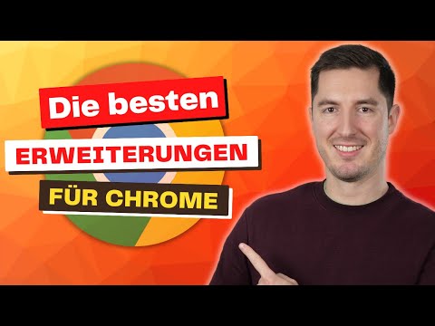DIE BESTEN 9 BROWSER ADD-ONS FÜR CHROME, EDGE, BRAVE - Browser-Erweiterungen, die jeder braucht
