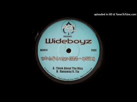WIDEBOYZ - THINK ABOUT THE WAY