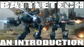 Battletech - An Introduction Ep. 1 [Tabletop Thursday]