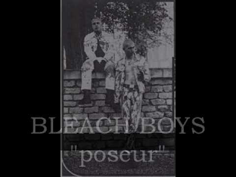 BLEACH BOYS "poseur" 1990