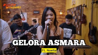 Download lagu GELORA ASMARA - Noella ft. Fivein #LetsJamWithJames mp3 Download lagu GELORA ASMARA - Noella ft. Fivein #LetsJamWithJames mp3