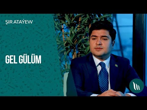 Shir Atayew - Gel gulum | 2019