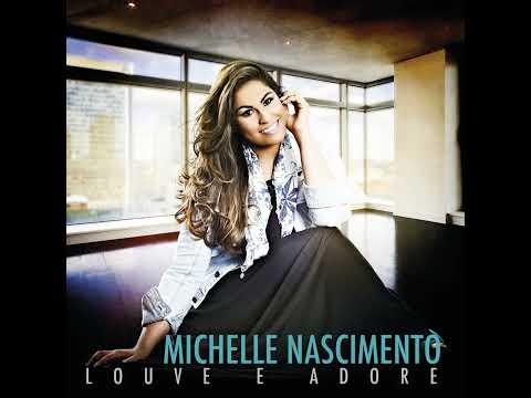 Adorne O Meu Coração - Michelle Nascimento