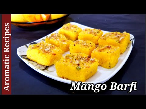 Mango Barfi Recipe | Super Soft.Without khoya, Milk powder, Condensed Milk | Just in 10 minutes