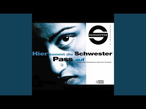 Hier kommt die Schwester