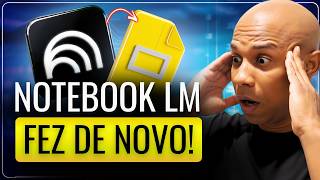 O GOOGLE ENLOUQUECEU? RECURSO BOMBÁSTICO NO NOTEBOOK LM EM 2026 (VEJA COMO USAR)