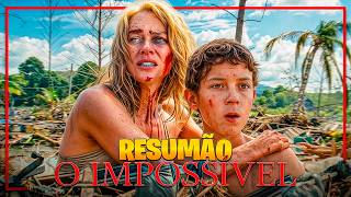 O Impossível: Eles Sobreviveram ao TSUNAMI Que Matou 230 MIL Pessoas: A História em 1 Vídeo!