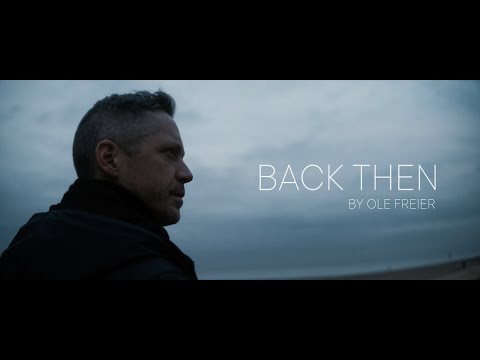Back Then (Official Video)