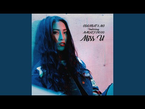 Miss U (feat. Maraljingoo)