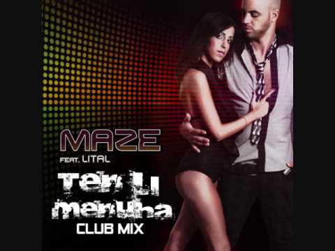 Maze Feat. Lital - Ten Li Menuha (Club Mix)