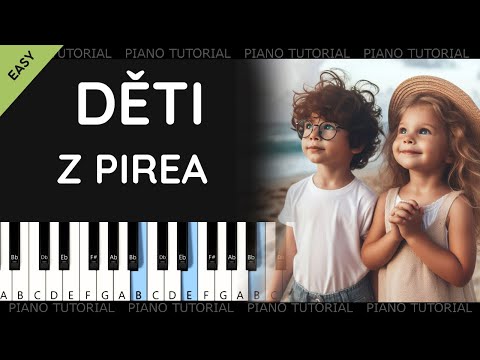 Děti z Pirea - Milan Chladil a Yvetta Simonová (piano tutorial | klavír | noty | české písničky)