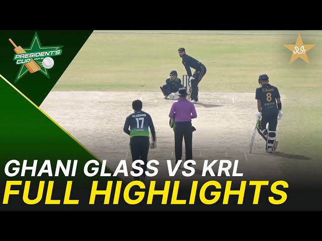 Full Highlights | Ghani Glass vs KRL | President’s Cup Grade I 2025-26 | PCB