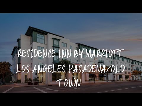 Residence Inn by Marriott Los Angeles Pasadena/Old Town Review - Pasadena , United States of America