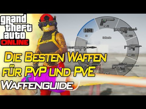Die Besten Waffen für PvP und PvE ! | Waffenguide | Gta 5 Online | IRabbix