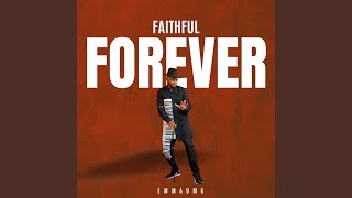 Faithful Forever
