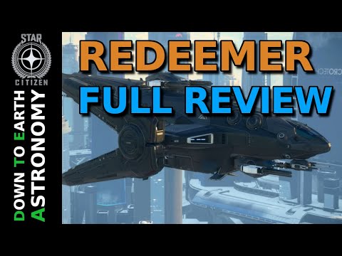 This Ship Has How Many Guns?? - Redeemer Review Star Citizen