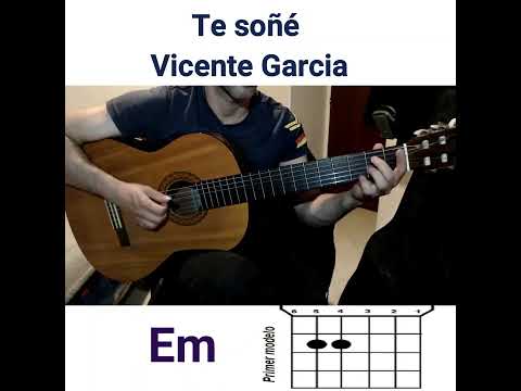 Te Soñe - Vicente Garcia