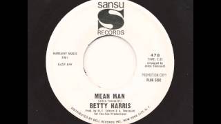 BETTY HARRIS - Mean Man - SANSU