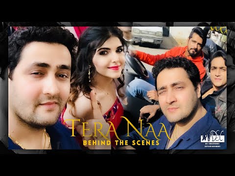TERA NAA (Behind the Scenes) Dinesh Sudarshan Soi I Tanzeel Khan I Ashi Khanna I Anshul S I Vibhas I