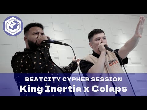 King Inertia x Colaps｜BEATCITY Cypher Session
