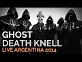Ghost - Death Knell (Live Argentina HQ SOUND)