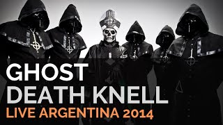 Ghost - Death Knell (Live Argentina HQ SOUND)