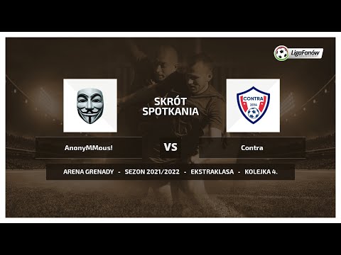 Liga Fanów:  AnonyMMous! - Contra (Jesień 2021)