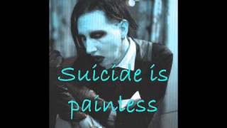 Suicide Is Painless - Marilyn Manson [Lyrics, Video w/ pic.]