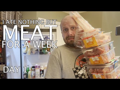 I Ate Noting but MEAT For A Week! DAY 1