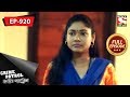 Crime Patrol - ক্রাইম প্যাট্রোল - Bengali - Full Episode 920 - 16th September, 2018