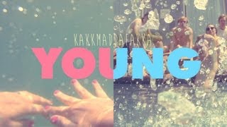 'Young' - KAKKMADDAFAKKA (Official Video)