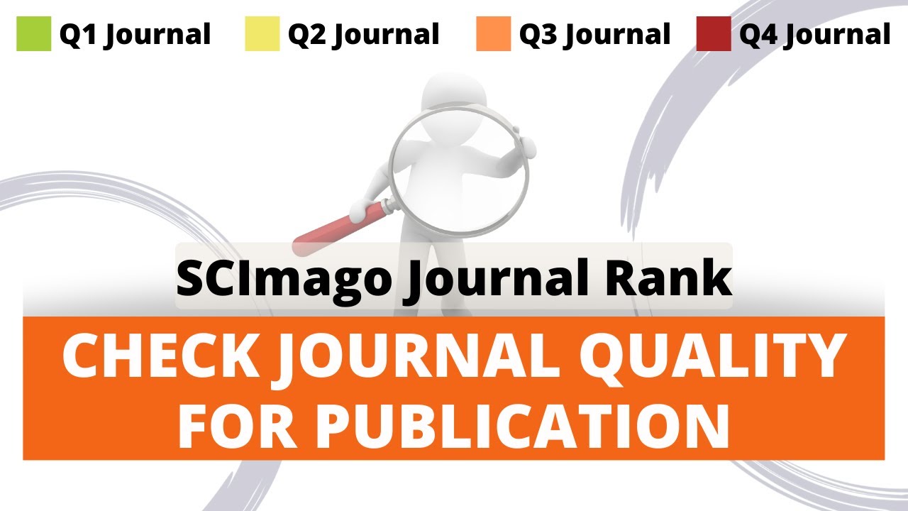✫ SCImago Journal Rank - SJR ranking ✫ How to check journal quality for publication ✫ Q1 Journal ✫