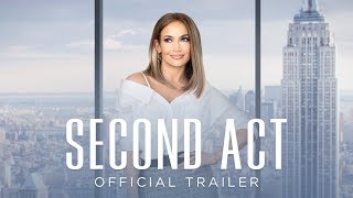 Second Act | Official Trailer [HD] | Now In Theaters