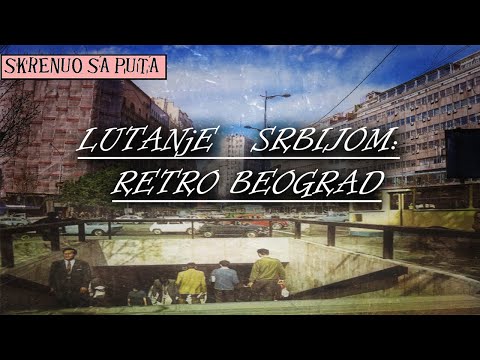 Retro Beograd - Sada kao nekada