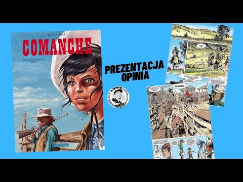 Comanche - Wydanie zbiorcze Tom 1 - #466 Prezentacja i opinia
