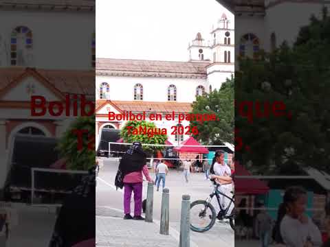 juego de bolibol en el parque de TaNgua. Nariño. 6 jul. 2026.