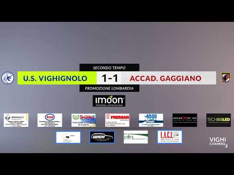 US VIGHIGNOLO vs ACCADEMIA GAGGIANO - Rec  10^ giornata Promozione