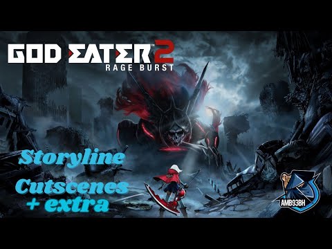 GOD EATER 2: Rage Burst part 2 (No Commentary)