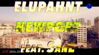이루펀트(ELUPHANT) - Newport (Feat. San E) [Official Teaser]