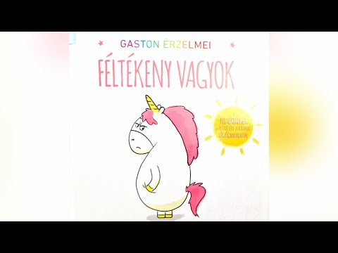 GASTON ÉRZELMEI - Féltékeny vagyok | Varázslatos mesék