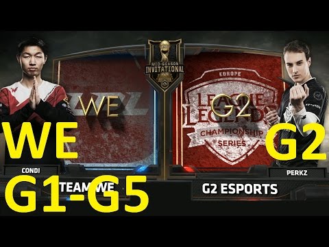 WE vs G2 Game 1-5 Highlights FULL SERIES MSI 2017 Semifinal #2 Knockout Stage