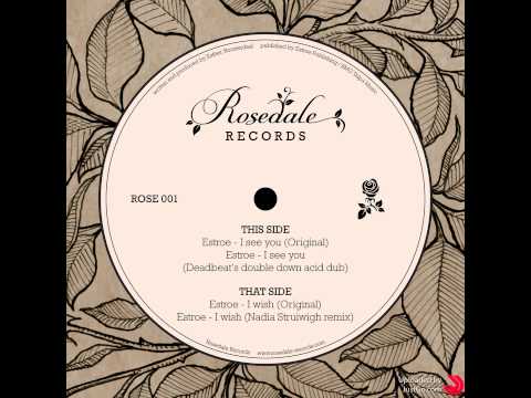 ROSE001 Estroe - I See You EP (With Deadbeat and Nadia Struiwigh Remixes)