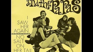 The Mamas &amp; The Papas  &quot;I Saw Her Again&quot; (Single version in stereo)