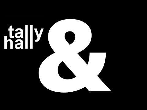 download lagu mp3 mp4 Tally Hall Lyrics, download lagu Tally Hall Lyrics gratis, unduh video klip Tally Hall Lyrics