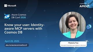 Identity-Aware MCP Servers with Azure Cosmos DB | Pamela Fox | Azure Cosmos DB Conf 2026